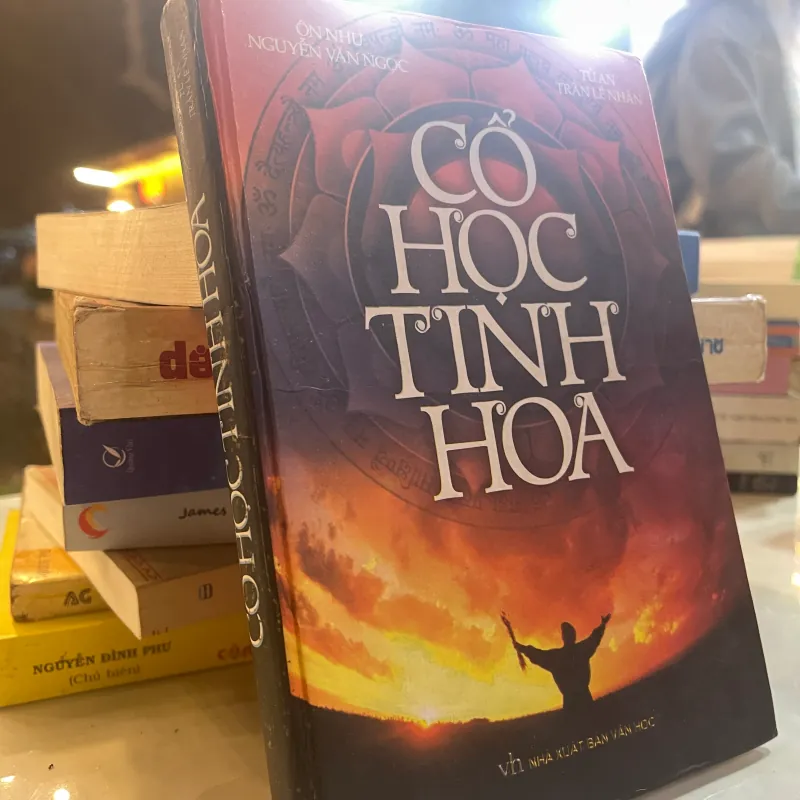 CỔ HỌC TINH HOA - NGUYỄN VĂN NGỌC, TRẦN LÊ NHÂN 1001436