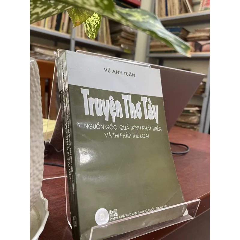 TRUYỆN THƠ TÀY-NGUỒN GỐC, QUÁ TRÌNH PHÁT TRIỂN VÀ THI PHÁP THỂ LOẠI 934034