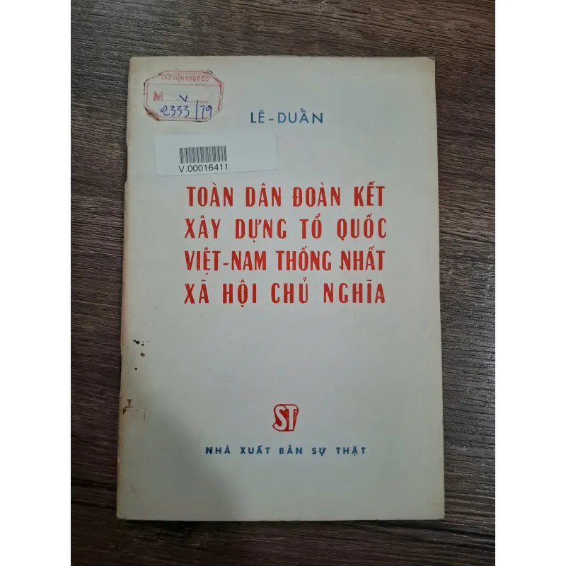 Toàn dân đoàn kết xây dựng tổ quốc Việt-Nam thống nhất xã hội chủ nghĩa 714862