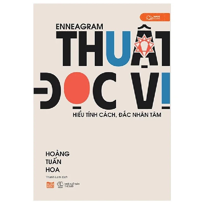 Enneagram - Thuật Đọc Vị - Hiểu Tính Cách, Đắc Nhân Tâm - Hoàng Tuấn Hoa 190897