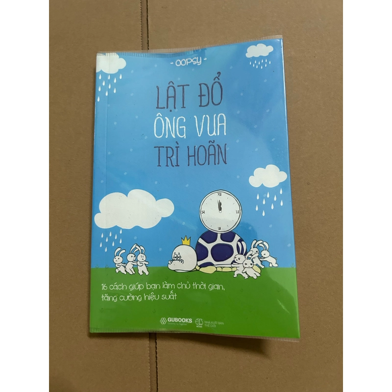 Lật đổ ông vua trì hoãn 477064