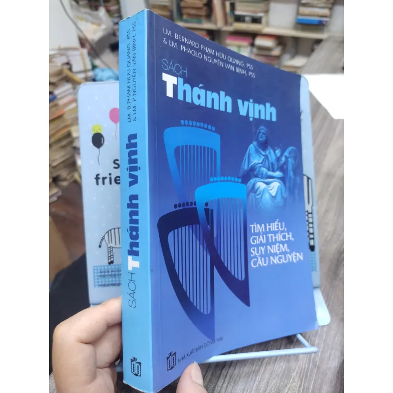 Sách Thánh Vịnh - Tiềm hiểu, giải thích, suy niệm, cầu nguyện 717096