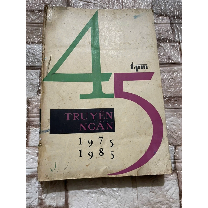 45 truyện ngắn 1975-1985 - khổ lớn - Văn học Việt Nam sau 1975 460984