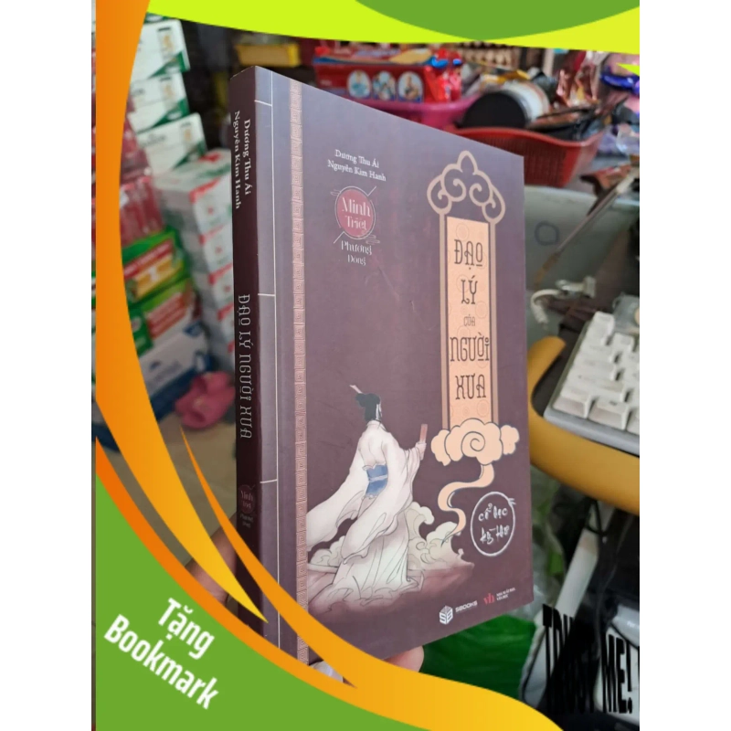 (TẶNG BOOKMARK) Đạo lý của người xưa - Thu Ái - Kim Hanh VĂN HỌC RBK0910 942593