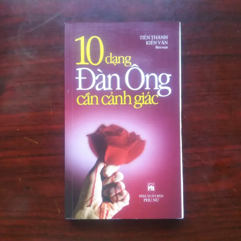[Sách Tâm Lý] 10 Dạng Đàn Ông Cần Cảnh Giác 1005143