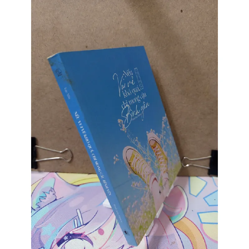 Nếu Vui Vẻ Khó Quá,Chỉ Mong Cậu Bình Yên-Lạc Yến VĂN HỌC RUBO2809 569769