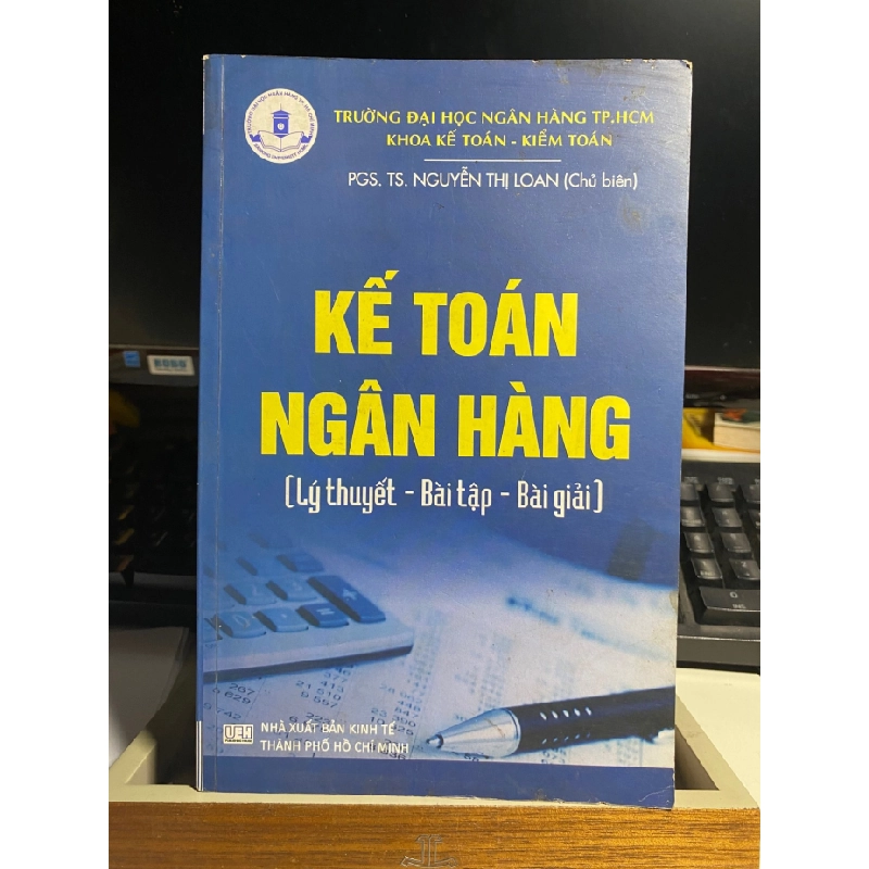 [Phiên Chợ Sách Cũ] Kế Toán Ngân Hàng ( lý thuyết- bài tập- bài giải) 0506 467600