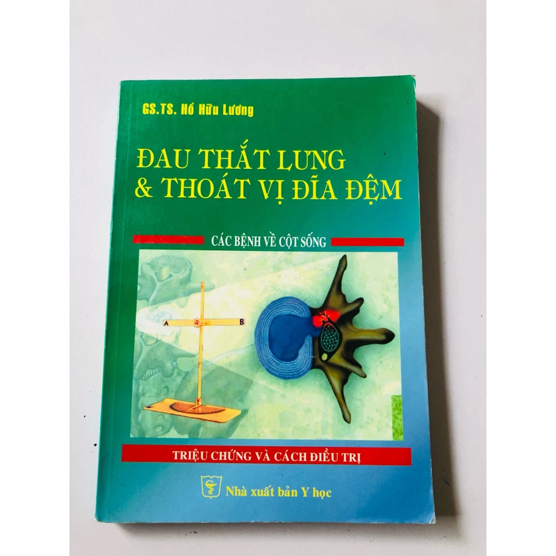 ĐAU THẮT LƯNG & THOÁT VỊ ĐĨA ĐỆM  - 225 trang, nxb: 2008 360734