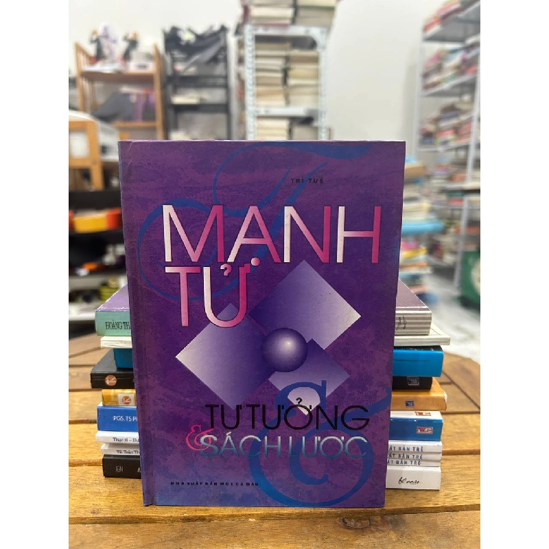 Mạnh Tử: Tư Tưởng & Sách Lược - Trí Tuệ 992016