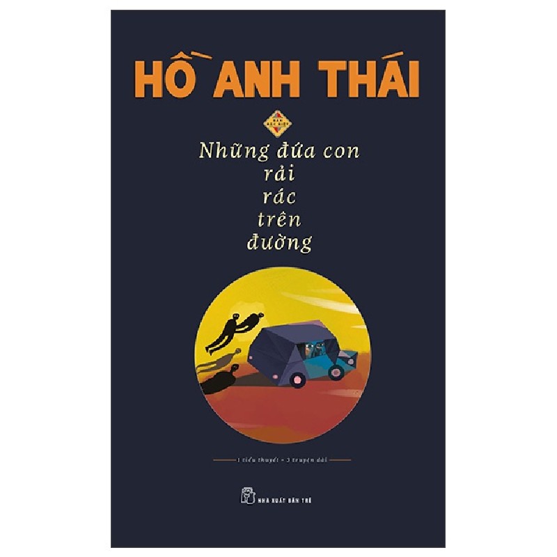 Những Đứa Con Rải Rác Trên Đường (Bản Đặc Biệt) (Bìa Cứng) - Hồ Anh Thái 140739