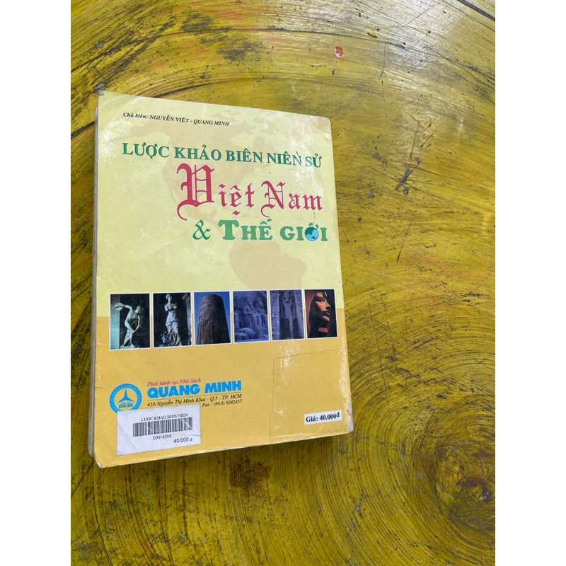 LƯỢC KHẢO BIÊN NIÊN SỬ VIỆT NAM VÀ THẾ GIỚI- NGUYỄN VIỆT- QUANG MINH 537454