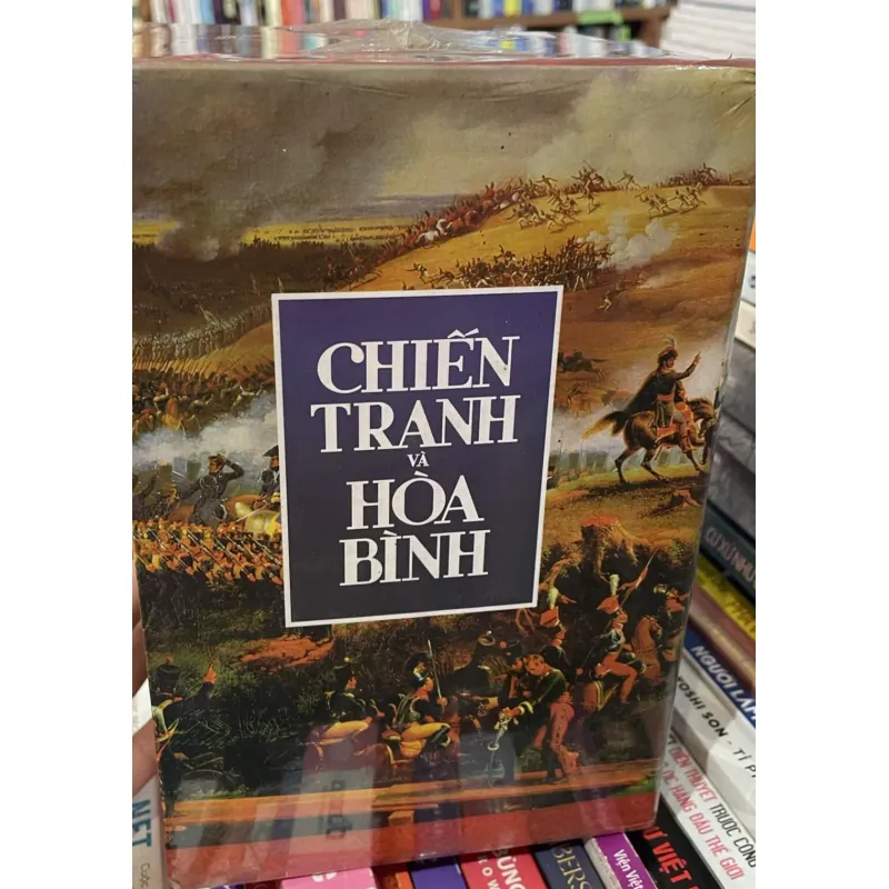 CHIẾN TRANH VÀ HÒA BÌNH - Lev Nikolaievitch Tolstoi 749641