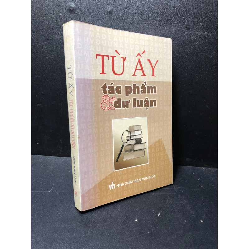 [59K/kg] Từ ấy Tác phẩm & dư luận 2002 mới 80% ố HCM2511 441362
