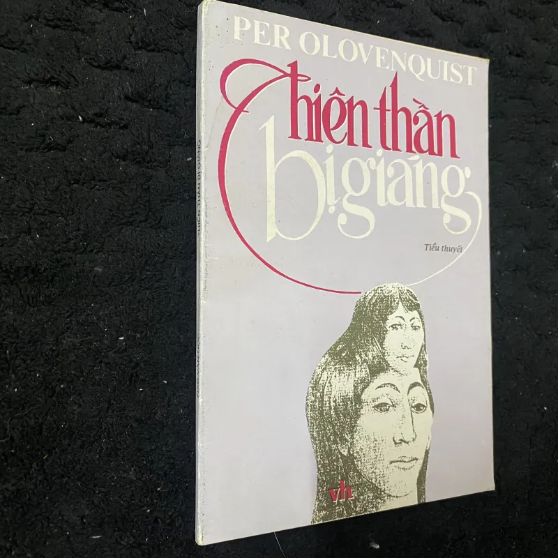 Thiên thần bị giáng- Nhà văn Bùi Hiển dịch 1002907