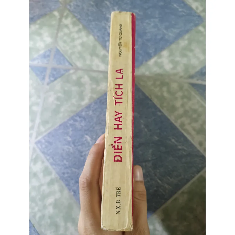 Điển hay tích lạ - Nguyễn Tử Quang 776898