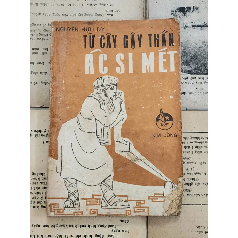NXB Kim Đồng - TỪ CÂY GẬY THẦN ÁC-SI-MET (Nguyễn Hữu Dy) 707018