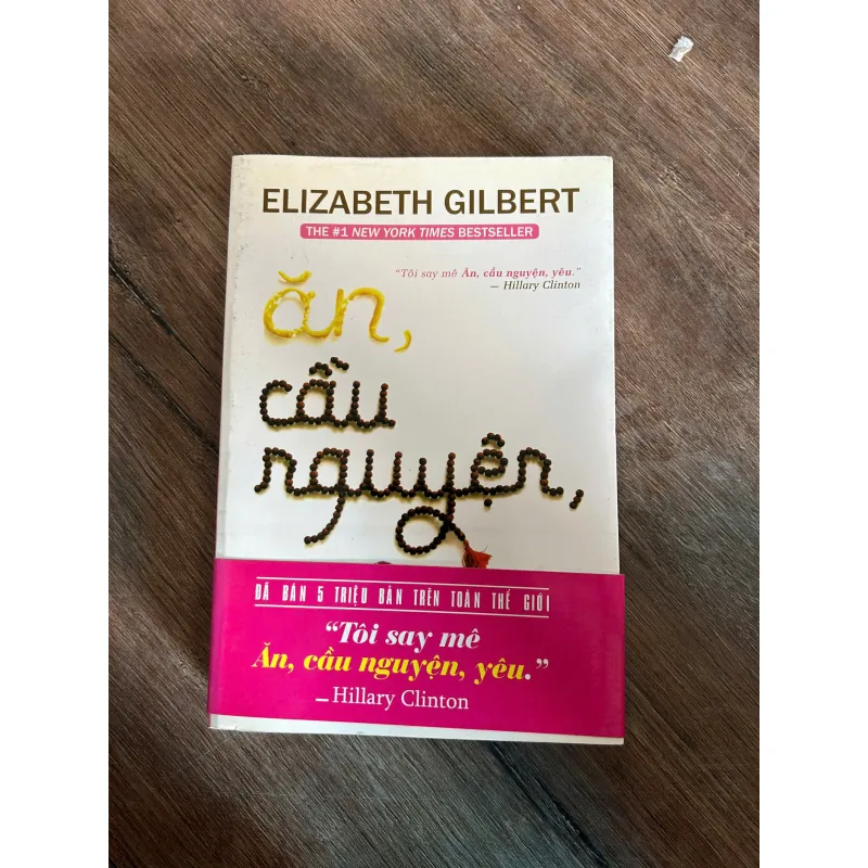 Ăn, Cầu nguyện, Yêu – Elizabeth Gilbert 739831