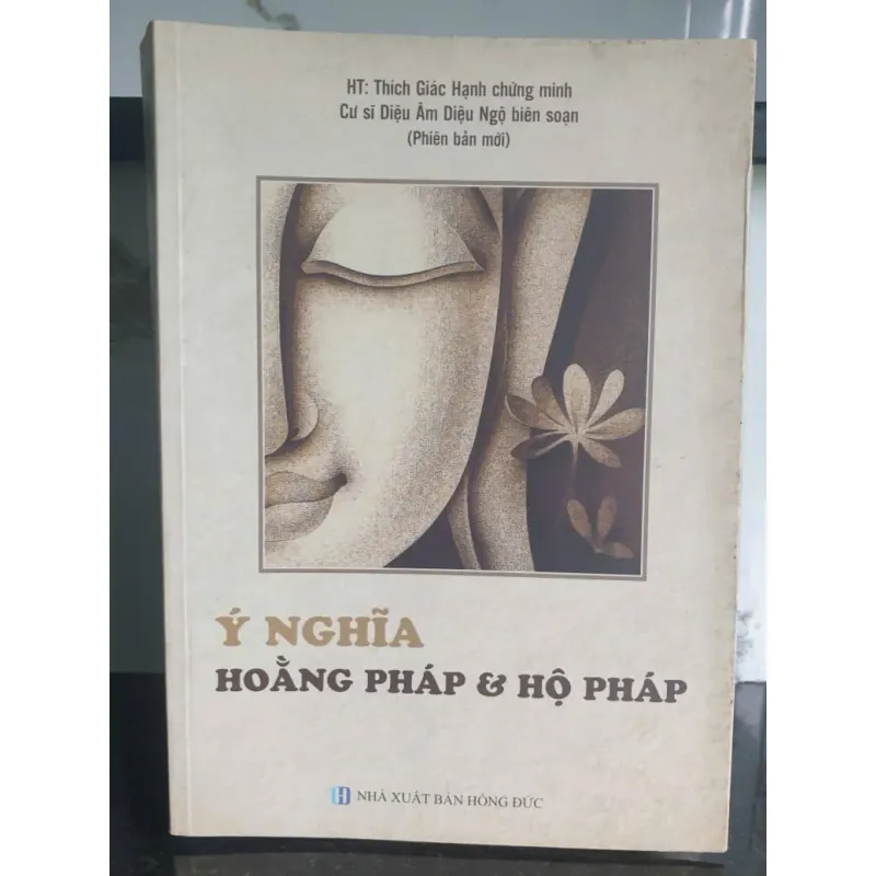 Ý Nghĩa Hoằng Pháp Và Hộ Pháp 641277