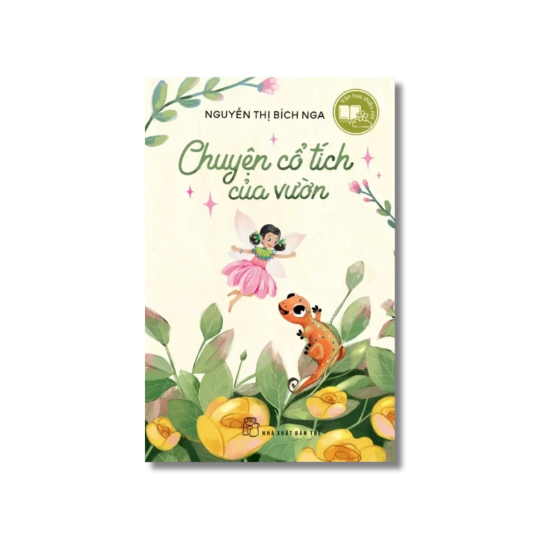 Chuyện cổ tích của vườn - Nguyễn Thị Bích Nga 724023
