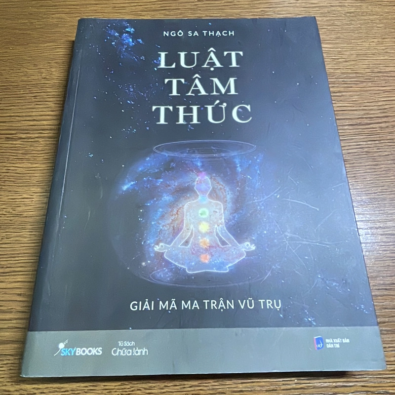 Luật tâm thức Giải mã ma trận vũ trụ Ngô Sa Thạch 378223