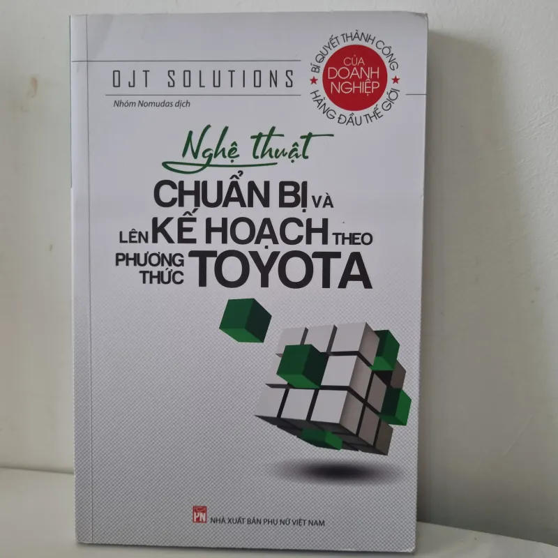 Nghệ Thuật Chuẩn Bị và lên Kế hoạch theo phương thức Toyota 996103