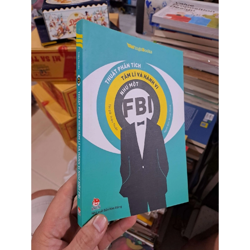 Thuật Phân Tích Tâm Lí Và Hành Vi Như Một FBI - Triệu Thuấn - 2021 mới 90% - KỸ NĂNG - HMT3012 Blogmeo040226 795008