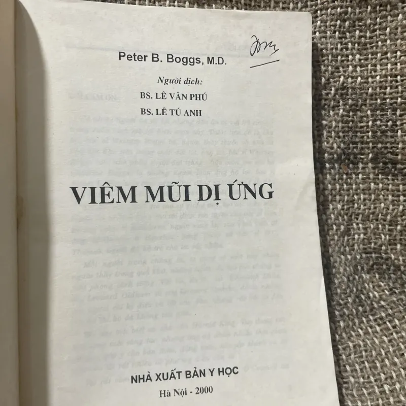 Viêm mũi dị ứng - PETER B. BOGGS, M.D.-  Biên dịch: BS. LỆ VĂN PHÚ BS.LỄ TÚ ANH,300 trang  1007025