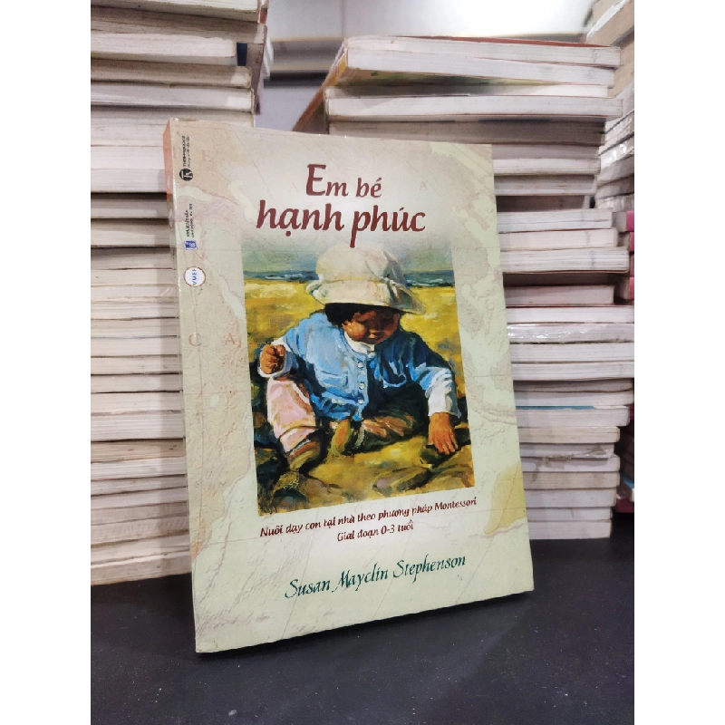 Em bé hạnh phúc - nuôi dạy con theo phương pháp Montessori giai đoạn 0-3 tuổi 226209