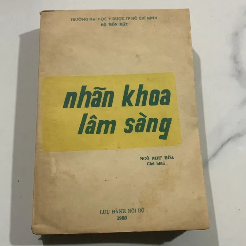 Nhãn khoa lâm sàng, Ngô Như Hoà chủ biên, lưu hành nội bộ 709169