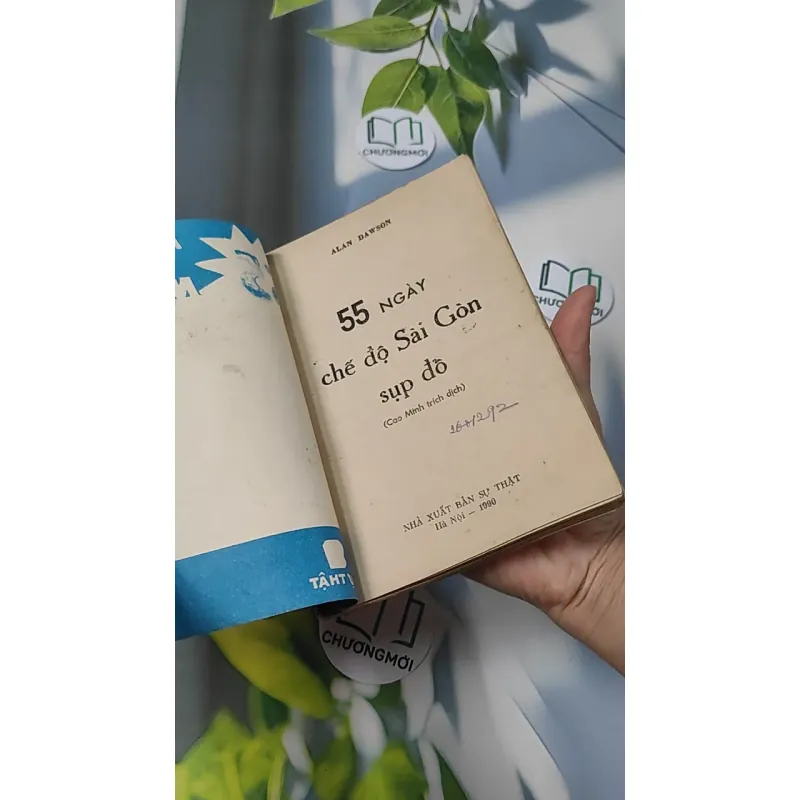 [MIỄN PHÍ BỌC SÁCH] [XƯA] 55 Ngày Chế Độ Sài Gòn Sụp Đổ (1990) - Alan Dawson 775982