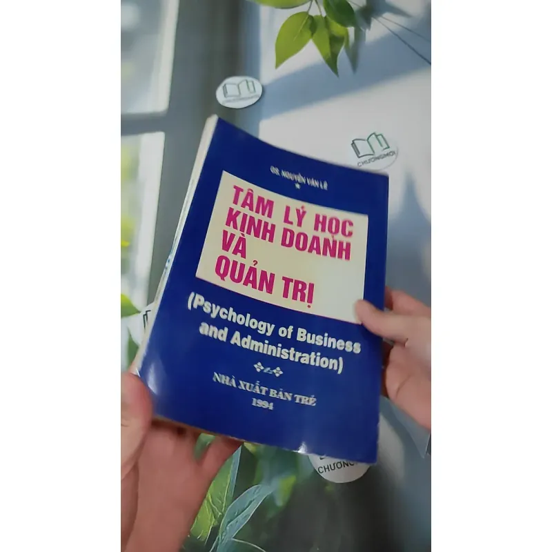 [XƯA] Tâm Lý Học Kinh Doanh & Quản Trị (1994) - GS. Nguyễn Văn Lê 1018880