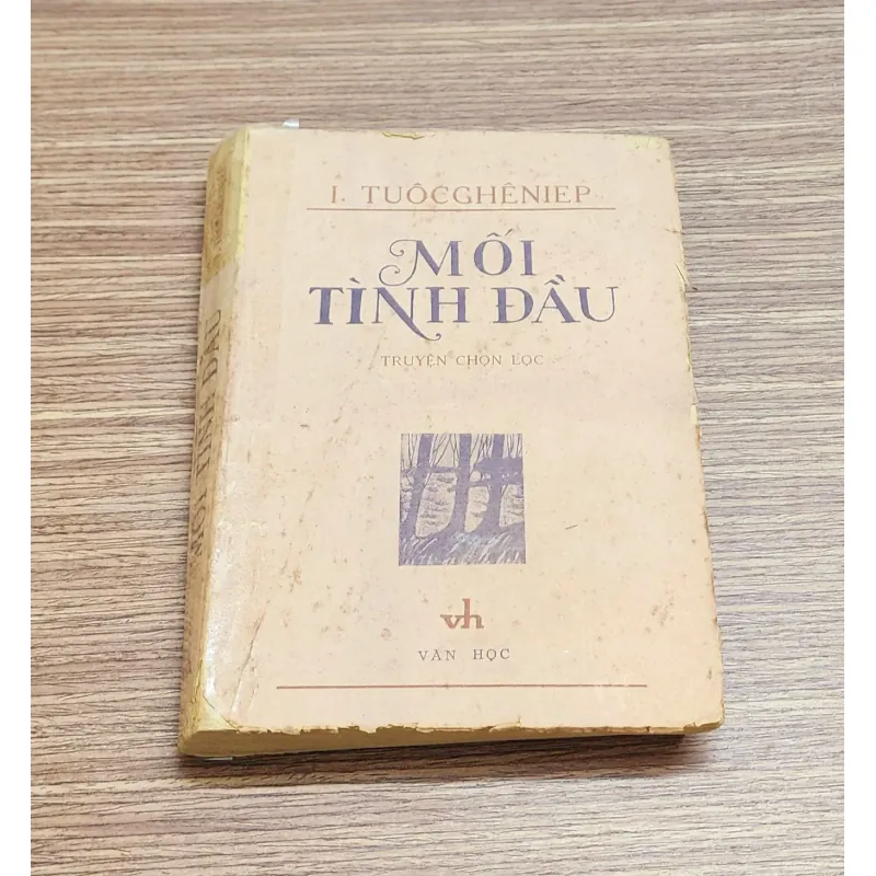 Truyện chọn lọc của Ivan Turgenev: MỐI TÌNH ĐẦU 706217