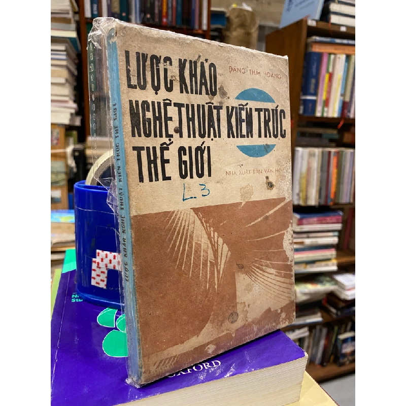 Lược khảo nghệ thuật kiến trúc thế giới - Đặng Thái Long 119890