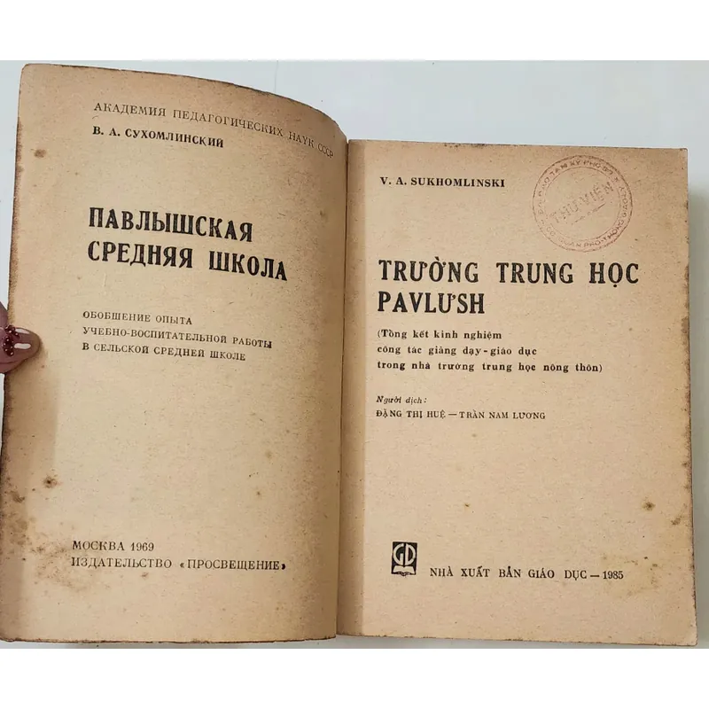 TRƯỜNG TRUNG HỌC PAVLUSH - Tác giả: V. A. Sukhomlinski 706247