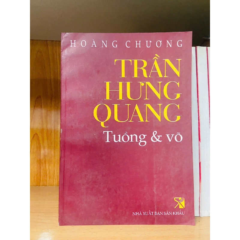 Trần Hưng Quang Tuồng & Võ - Hoàng Chương 723492