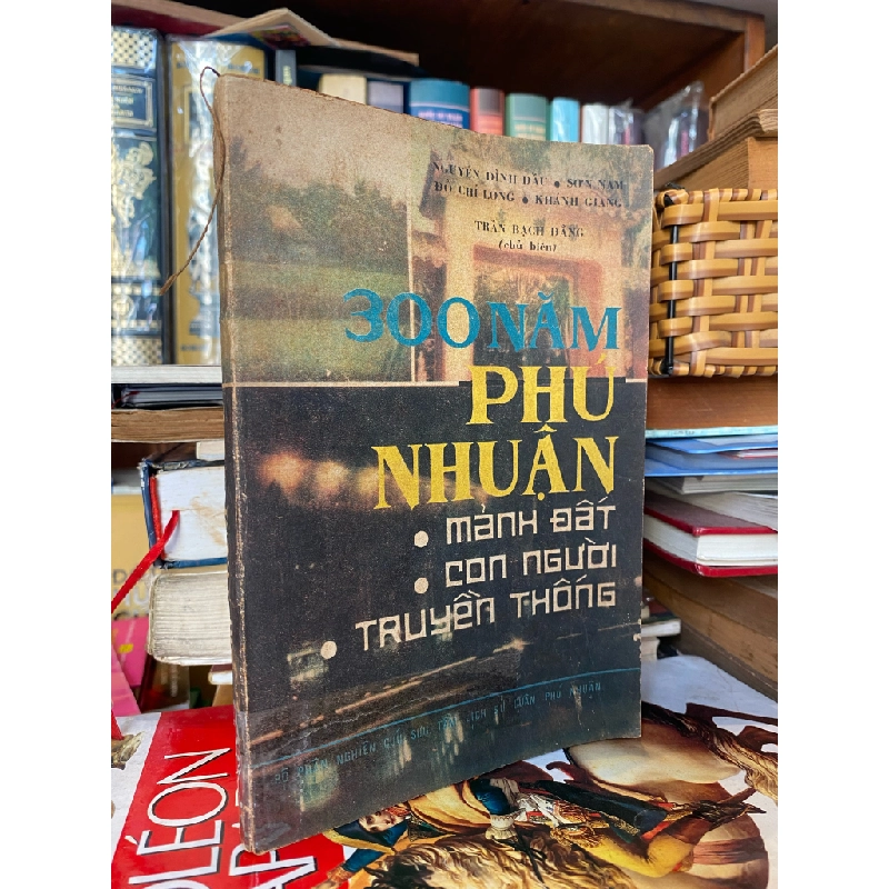 300 năm Phú Nhuận - Trần Bạch Đằng ( Chủ biên ) 122878