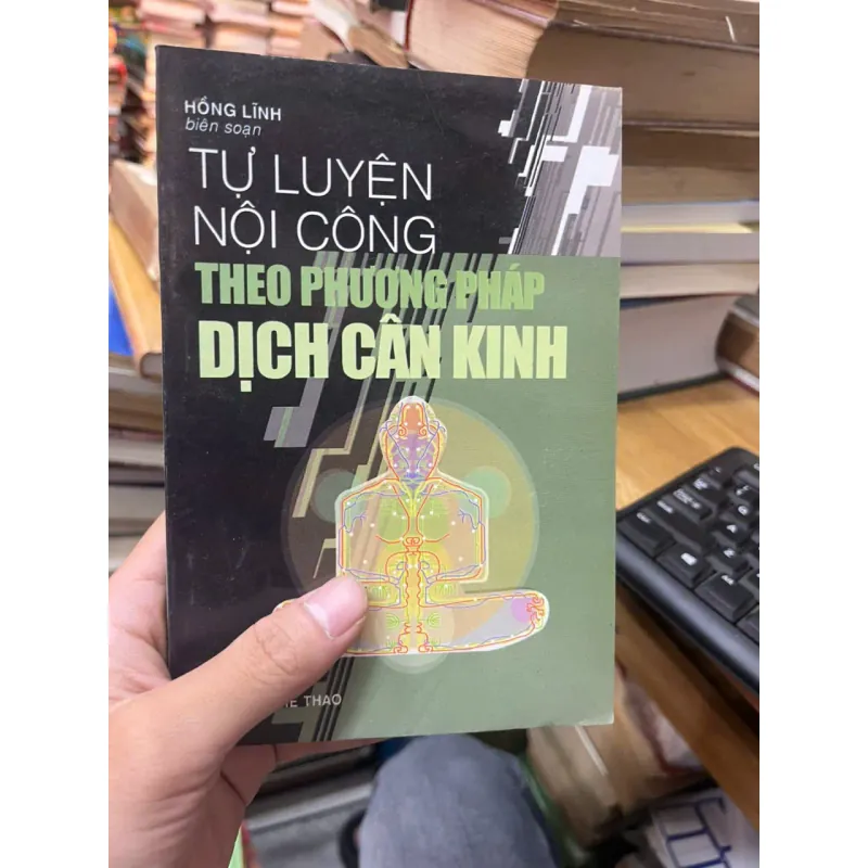 Tự luyện nội công theo phương pháp dịch cân kinh [SV1] 713494
