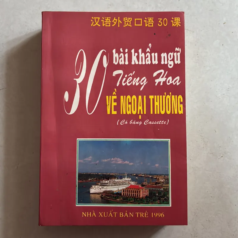 30 bài khẩu ngữ Tiếng Hoa về ngoại thương 977748