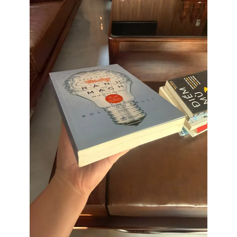Nghệ Thuật Tư Duy Rành Mạch – Rolf Dobelli- K2 1000846