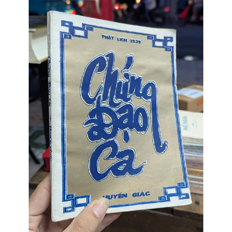 CHỨNG ĐẠO CA - HUYỀN GIÁC ( SÁCH IN KÉO LỤA ) 253665