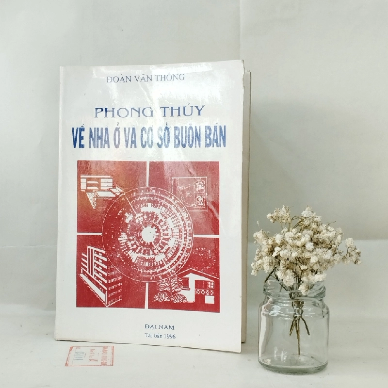 Phong Thủy Về Nhà Ở Và Cơ Sở Buôn Bán - Đoàn Văn Thông 131495