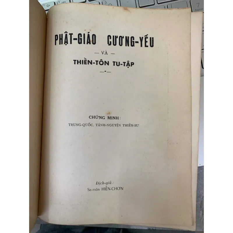 PHẬT GIÁO CƯƠNG YẾU VÀ THIỀN TÔNG TU TẬP - DỊCH GIẢ: HIỂN CHƠN 778927