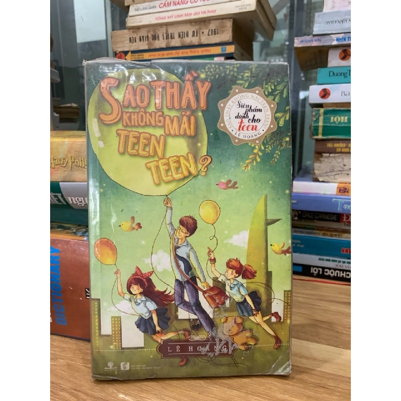 Sao thầy không mãi Teen teen? -Lê Hoàng 750646