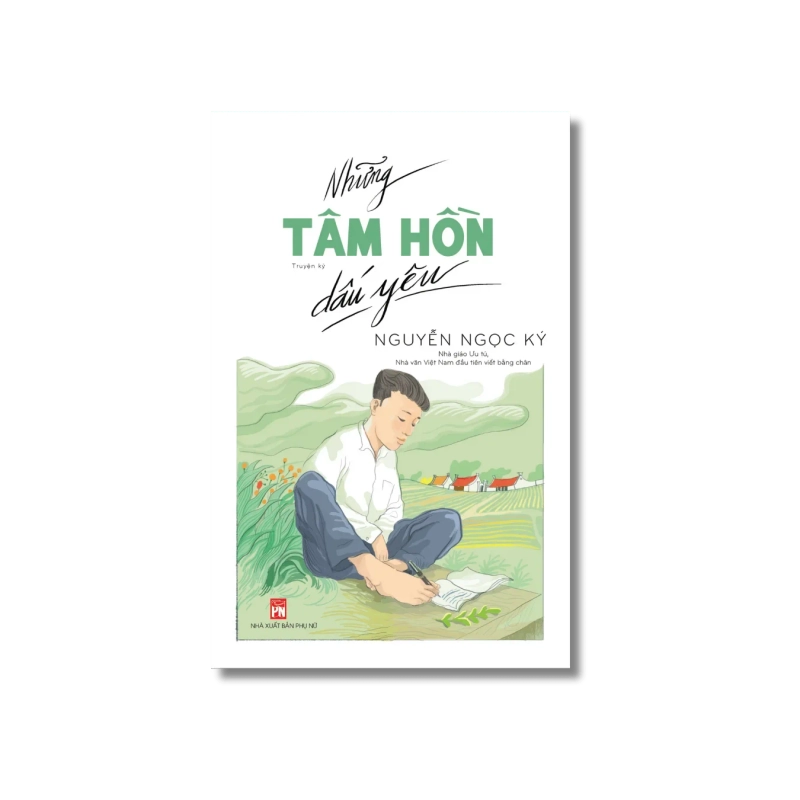 Những tâm hồn dấu yêu - Nguyễn Ngọc Ký 730362
