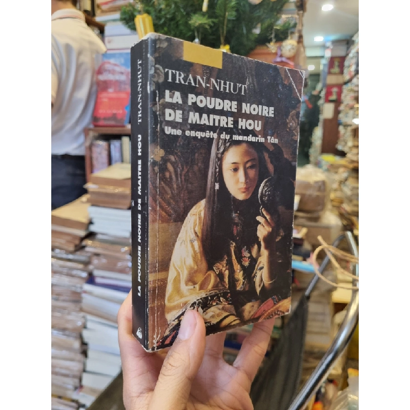 La Poudre Noire De Maitre Hou : Une enquête du mandarin Tân - Tran-Nhut 357599