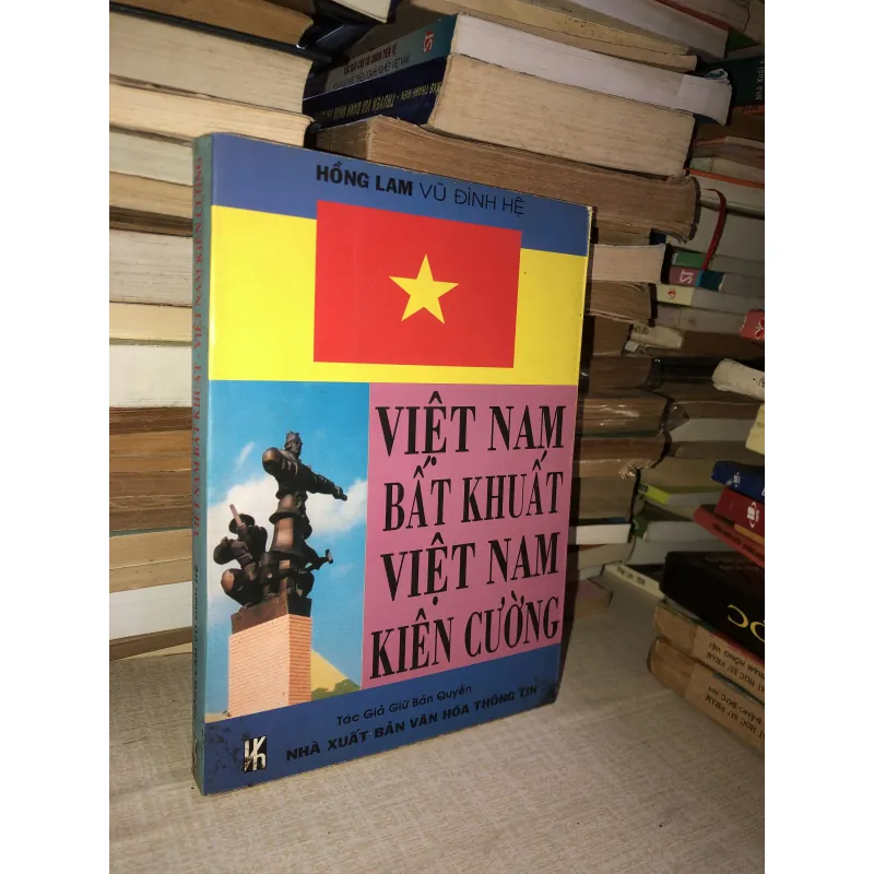Việt Nam Bất Khuất Việt Nam Kiên Cường  995635