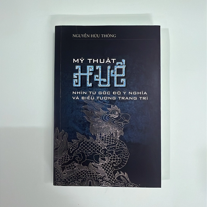 Mỹ Thuật Huế - Nhìn Từ Góc Độ Ý Nghĩa Và Biểu Tượng Trang Trí 453170