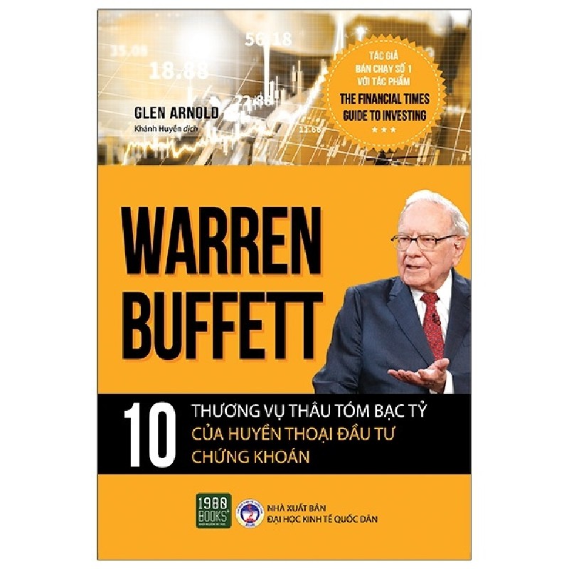 Warren Buffett - 10 Thương Vụ Thâu Tóm Bạc Tỷ Của Huyền Thoại Đầu Tư Chứng Khoán - Glen Arnold 192673