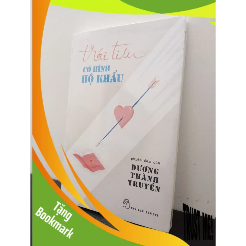 (TẶNG BOOKMARK) Trái Tim Có Hình Hộ Khẩu Dương Thành Truyền New 100% RBK.ASB2802 954390