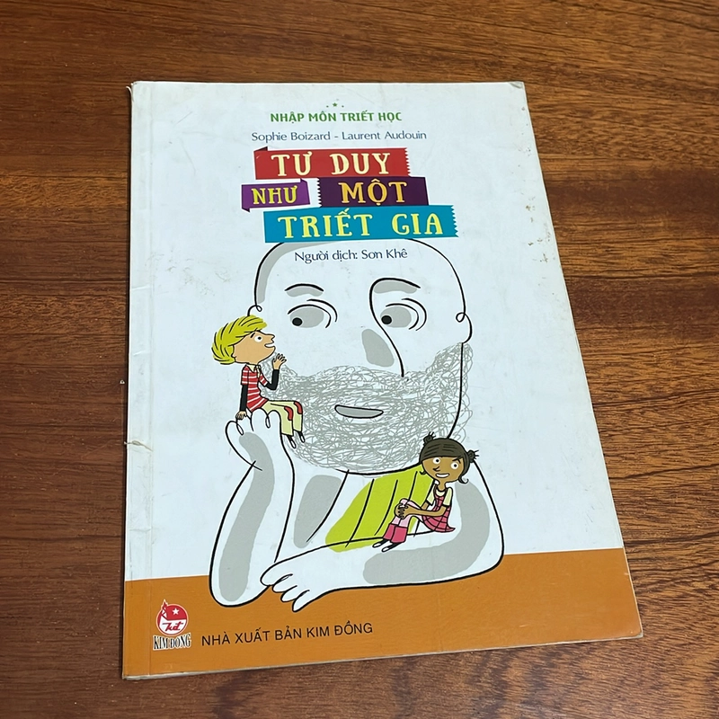 II Nhập Môn Triết Học _ Tư Duy Như Một Triết Gia - Sophie Boizard, Laurent Audouin - 2016 506237